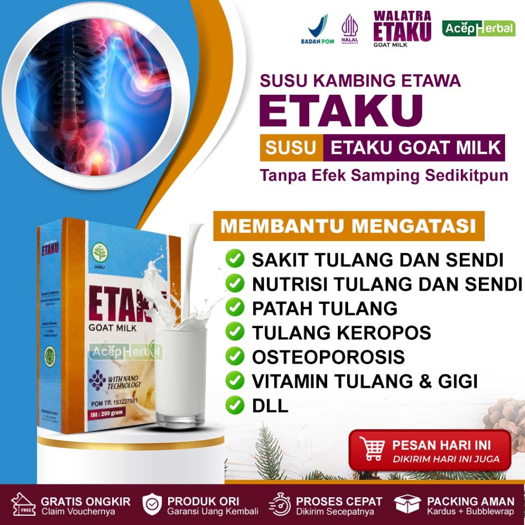 

Etaku Goat Milk Susu Tulang Dan Sendi Tulang Keropos Patah Tulang Osteoporosis Susu Kambing Etawa Murni Original