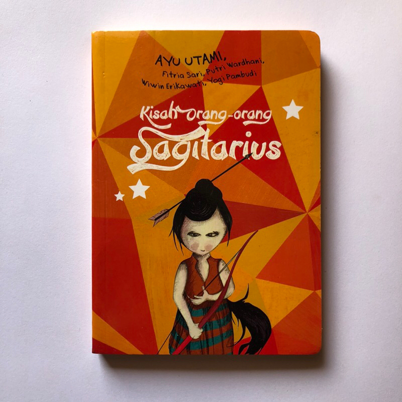 KISAH ORANG-ORANG SAGITARIUS - AYU UTAMI - BUKU RAMALAN ZODIAK