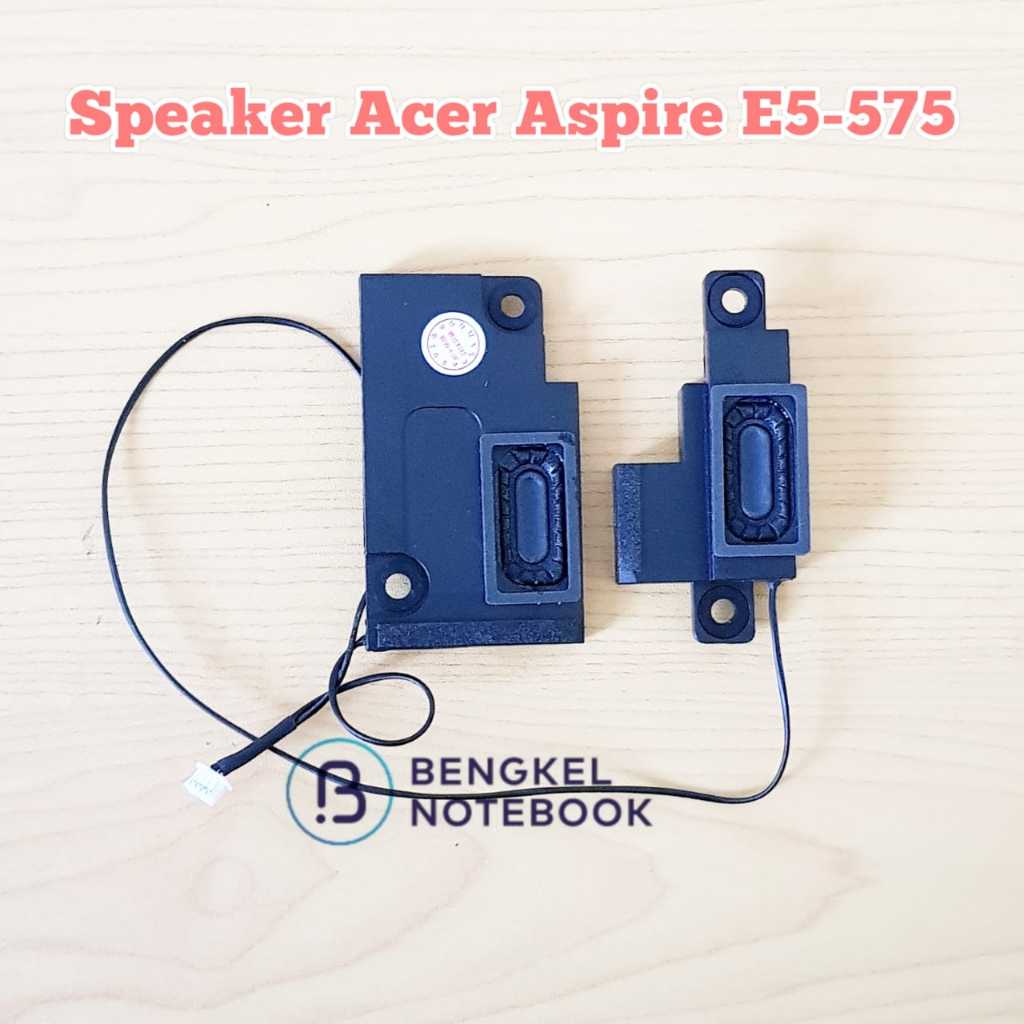 Speaker Acer Aspire E15 E5-575 E5-575T E5-575G E5-553G E5-574 E5-576 E5-523G E5-523 F5-573T F5-573G 