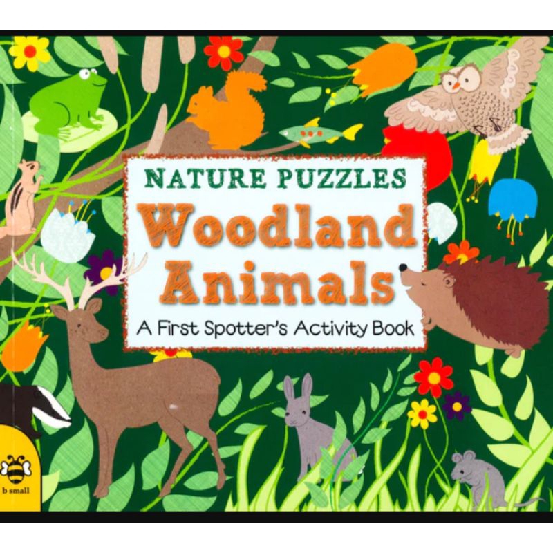 Nature Puzzles: Woodland Animals: A First Spotters Activity Book
