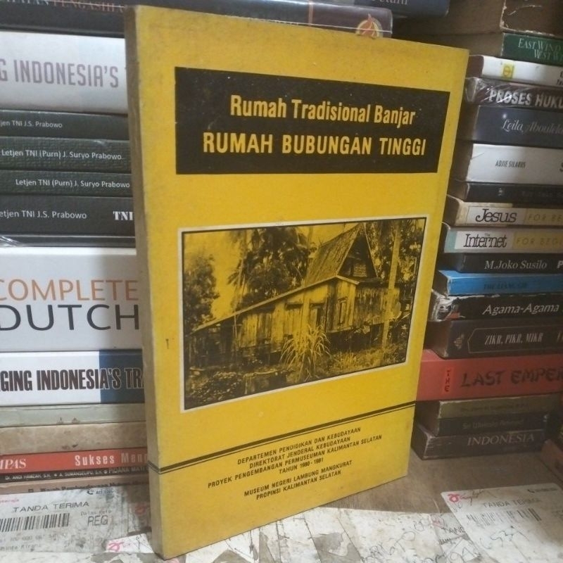 Rumah Tradisional Banjar RUMAH BUBUNGAN TINGGI