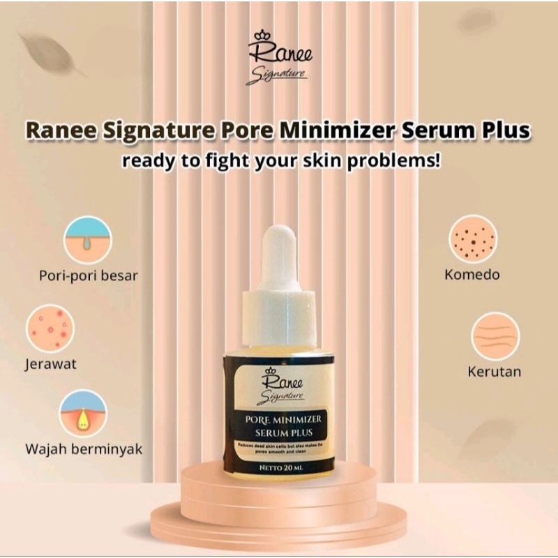 Ranee Signature Pore Minimizer Serum Plus