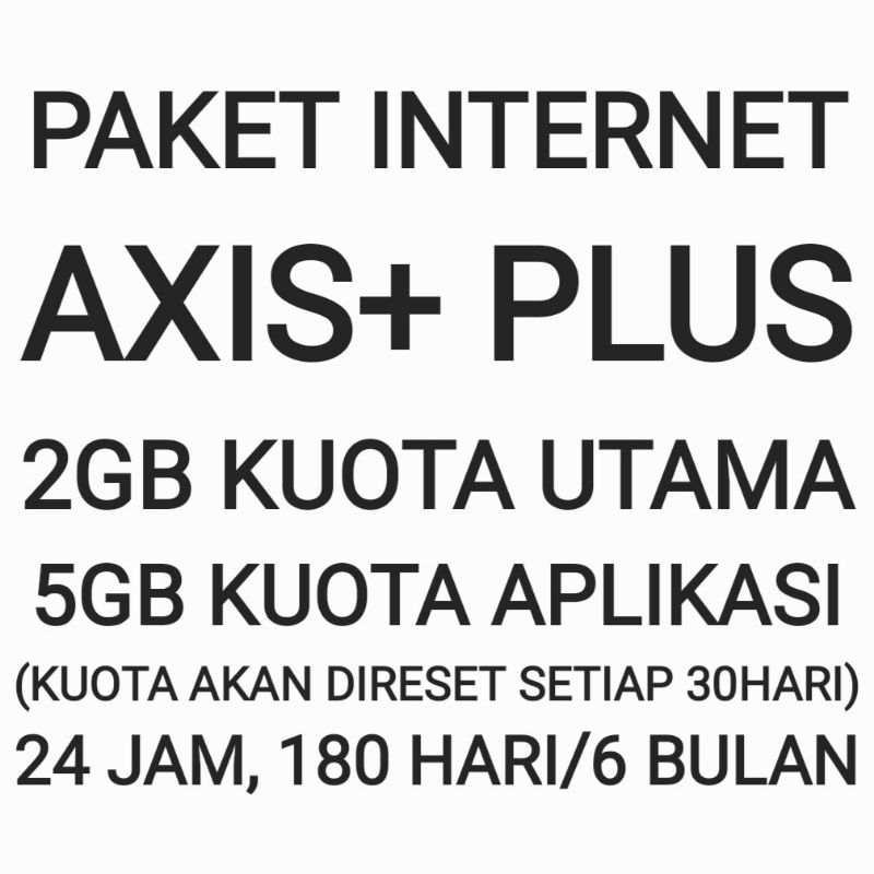Paket Internet Axis + Plus 2GB Data Kuota 24 Jam 180 Hari 6 Bulan