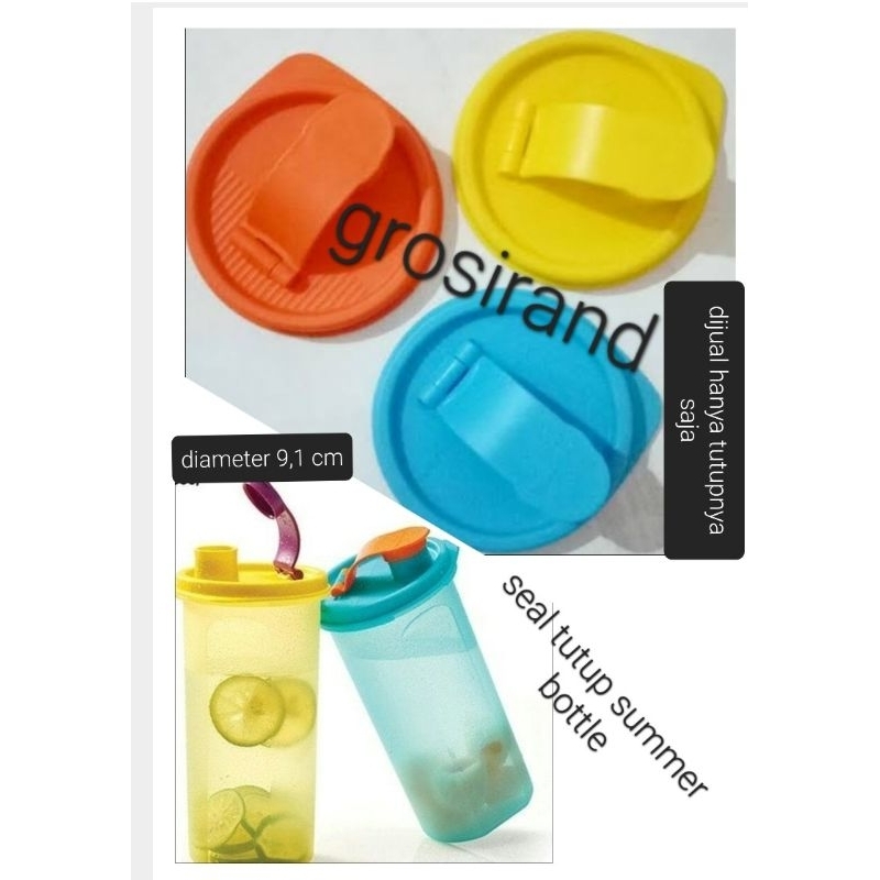 seal summer bottle , tutup summer bottle , water tupperware , water bottle