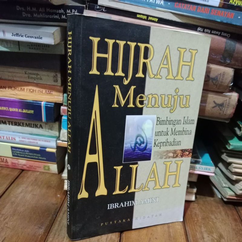 HIJRAH MENUJU ALLAH - IBRAHIM AMINI