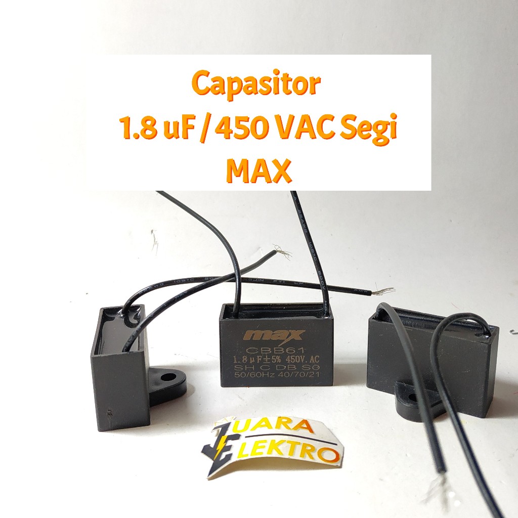 MAX Capasitor Kipas Angin 1.8uF / 450VAC | Kapasitor Fan Kotak 1,8 uF Max
