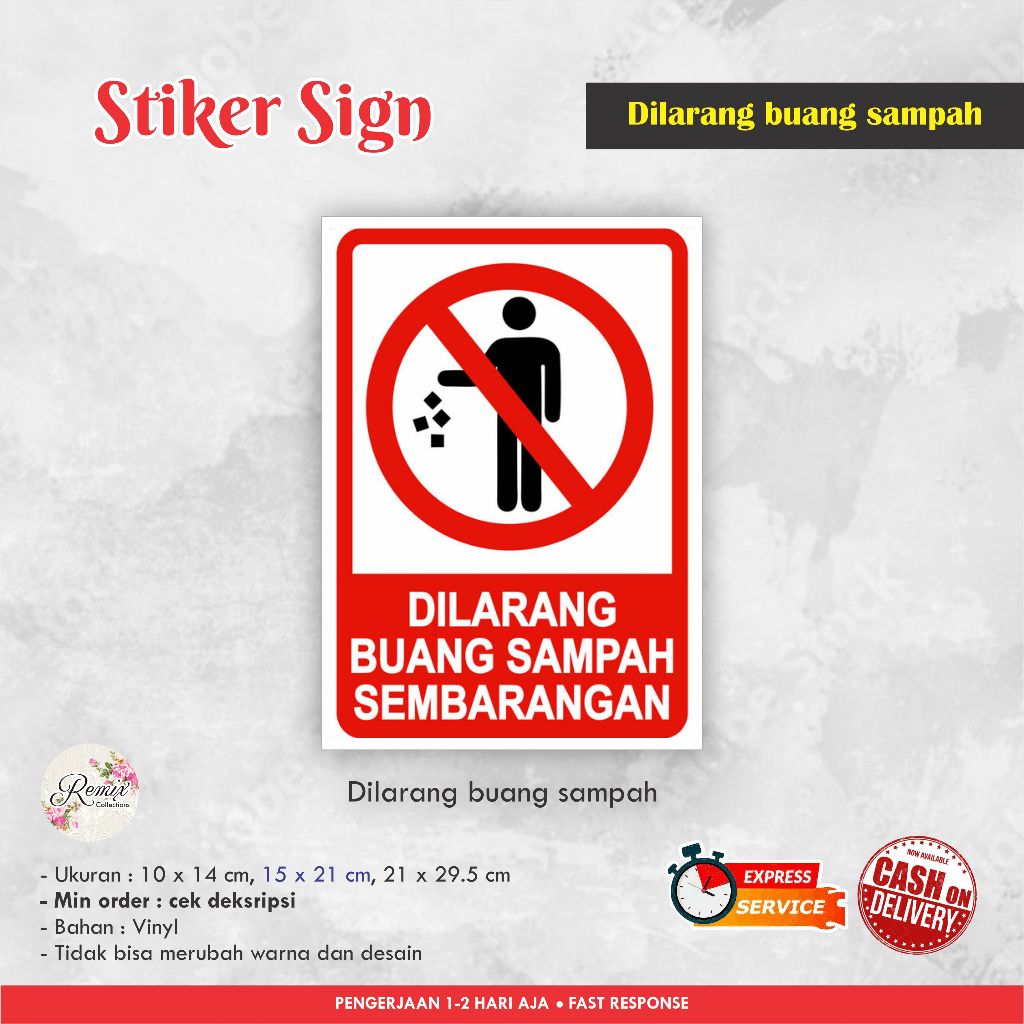 

STIKER SIGN DILARANG BUANG SAMPAH SEMBARANGAN VINYL / STIKER PERINGATAN / SIGN LABEL / WARNING SIGN