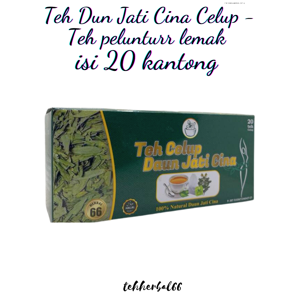 

Teh Celup Daun Jati Cina - Teh Pelangsing peluntur lemak isi 20 kantong