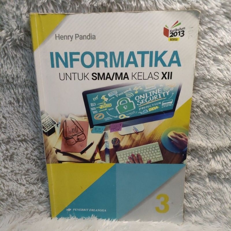 informatika kelas 12 sma kurikulum 2013 penerbit erlangga