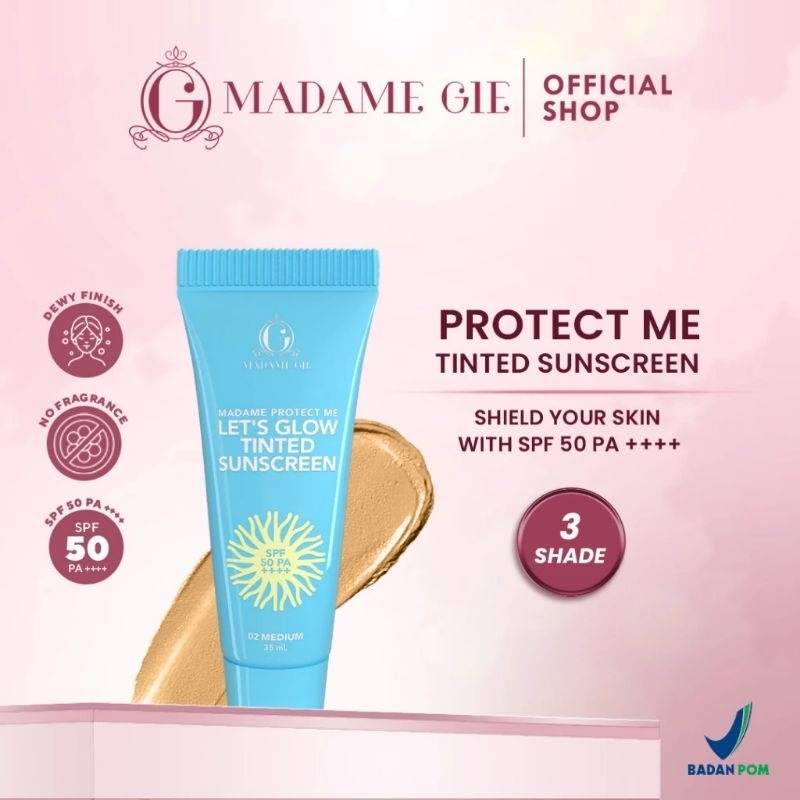 MADAME GIE SUNSCREEN TINTED