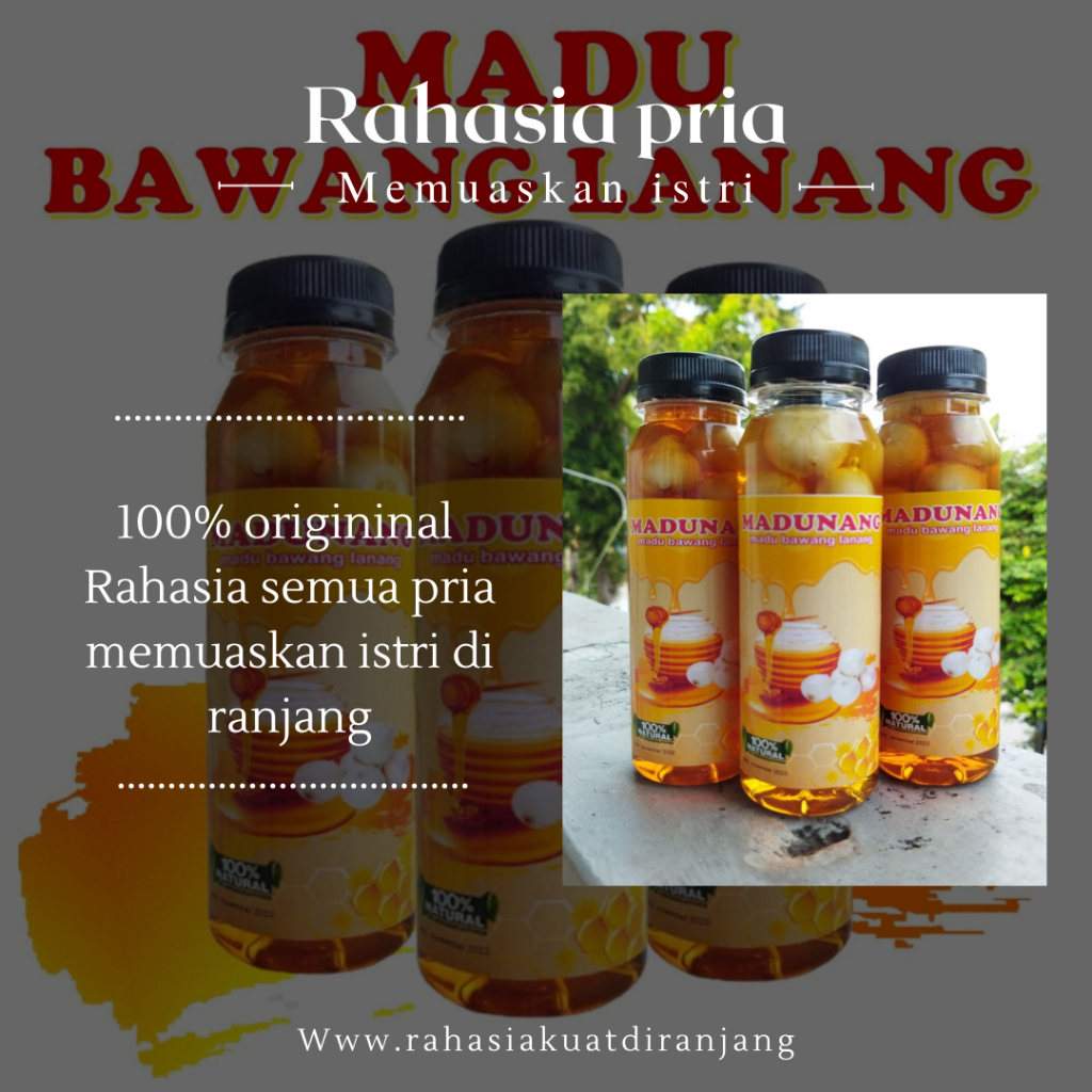 

Madu Bawang Lanang - Madu Bawang Tunggal - Madu Bawang Putih Tunggal