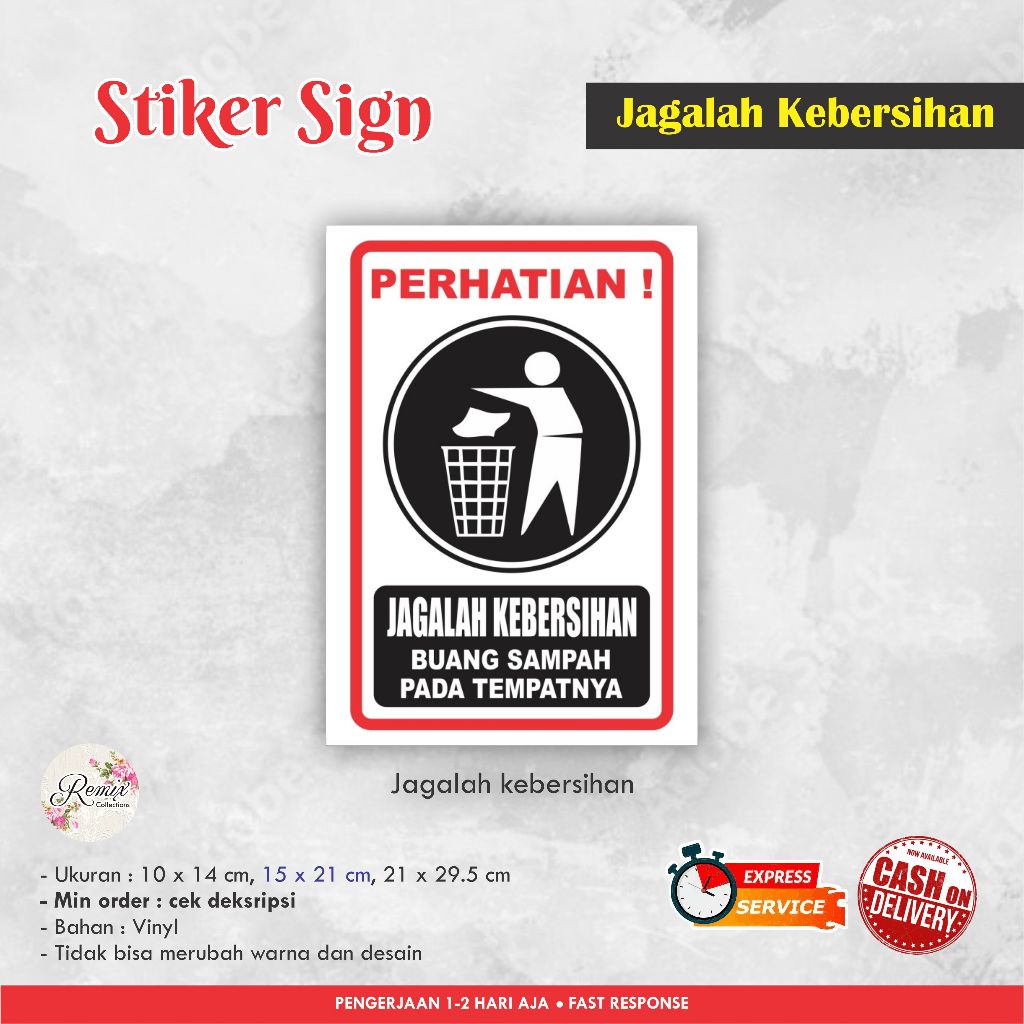 

STIKER SIGN JAGALAH KEBERSIHAN VINYL / STIKER PERINGATAN / SIGN LABEL / WARNING SIGN