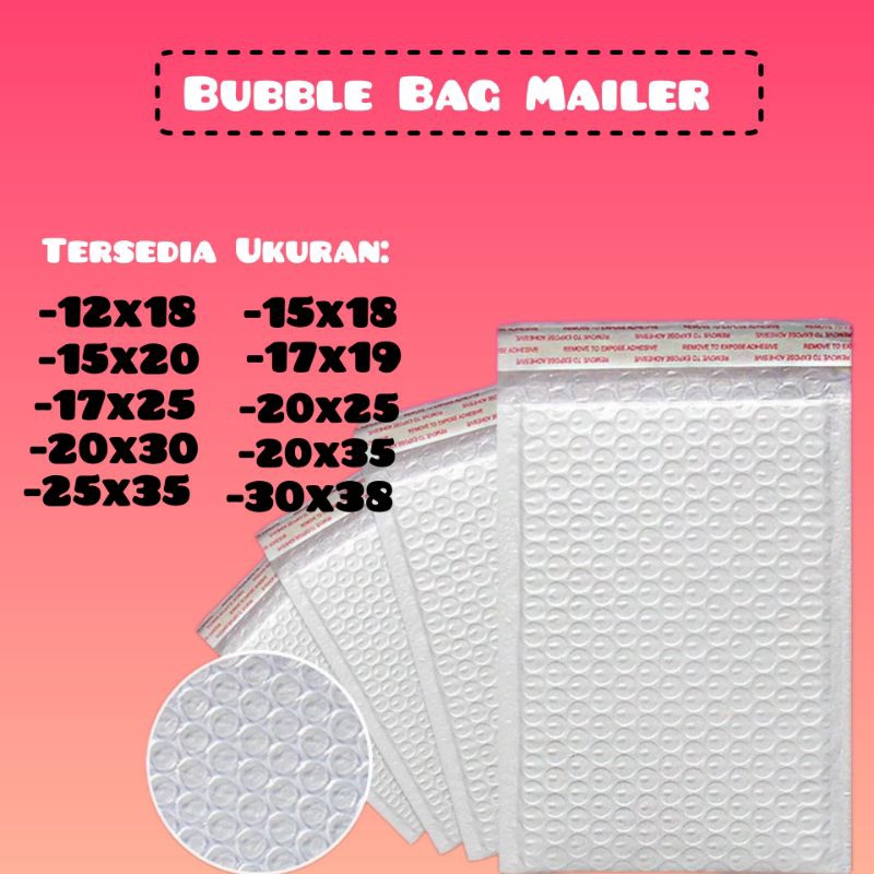 

Bubble Bag Mailer/Amplop Plastik Bubble Gelembung/Plastik Packing Bubble Gelembung