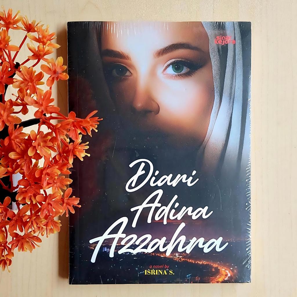 Novel Diari Adira Azzahra - Isrina Sumia