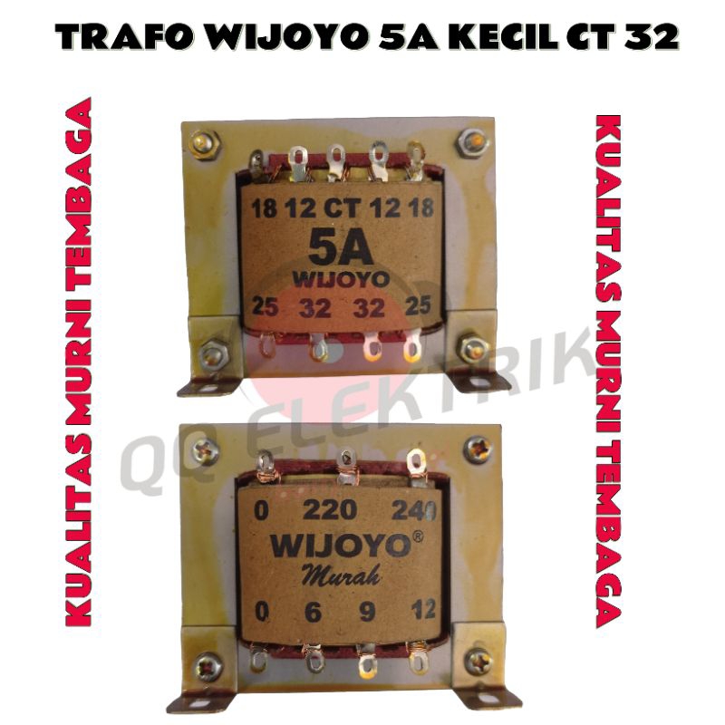 Trafo 5A Kecil CT 32 Wijoyo - Trafo 5A CT 32V Wijoyo Murah Original