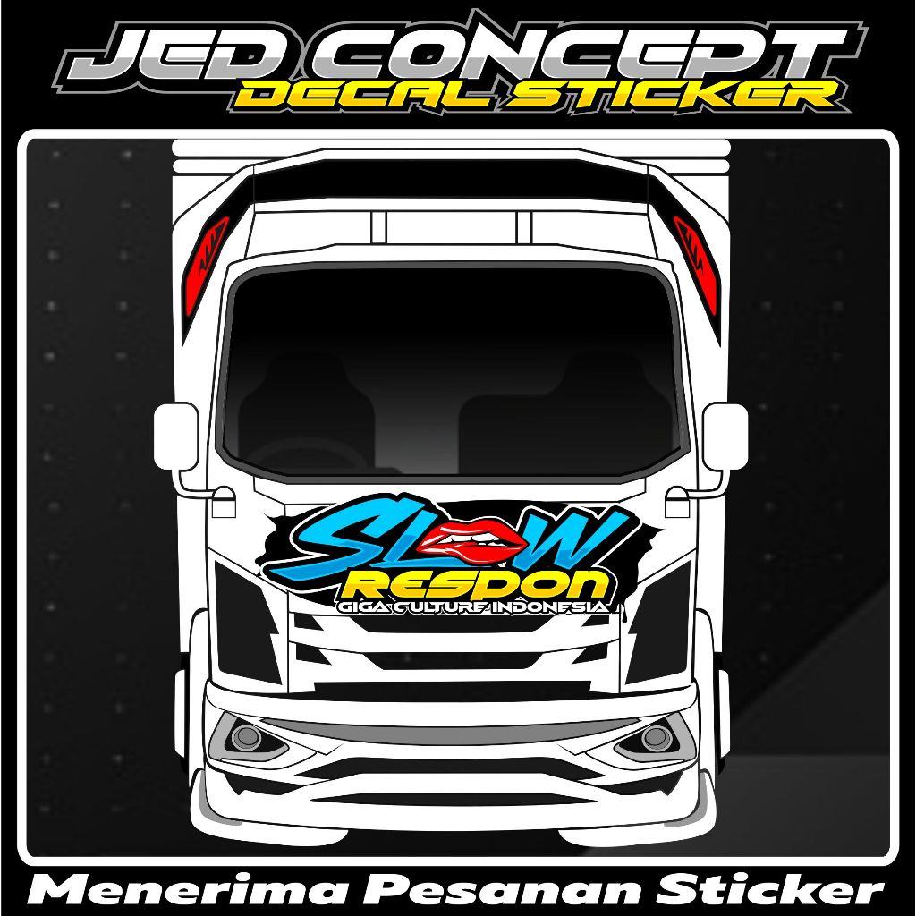 decal stiker kabin depan giga slow respon