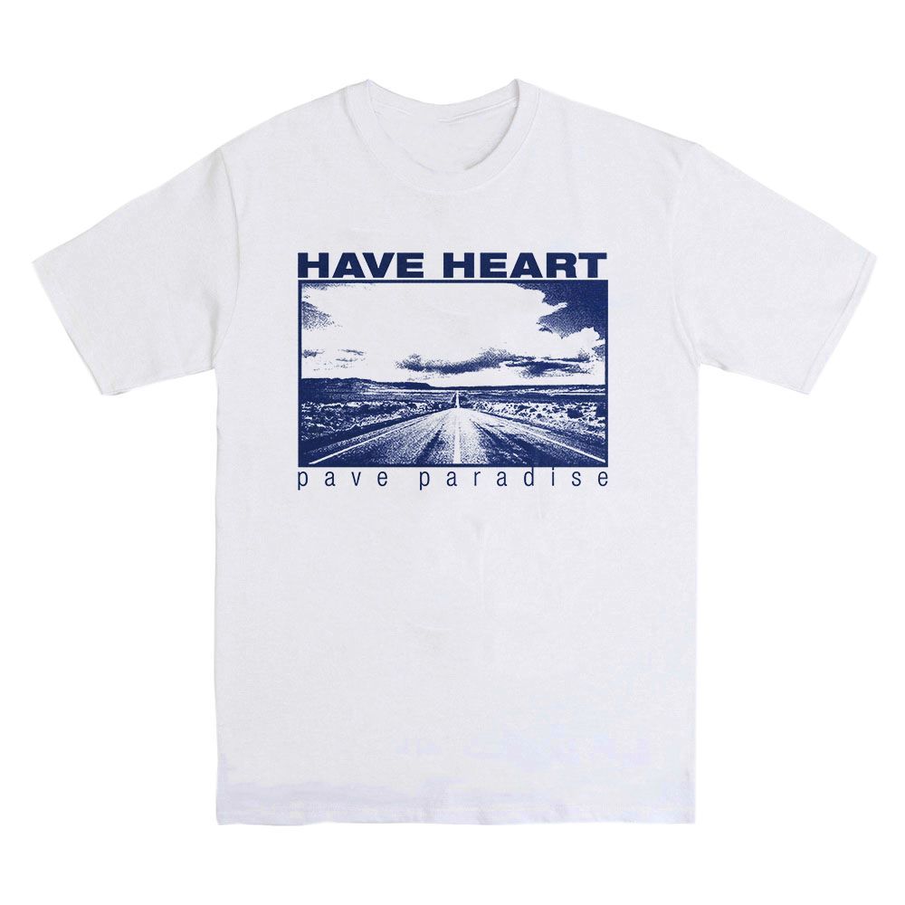 KAOS BAND HAVE HEART/PAVE PARADISE TSHIRT MERCHANDISE