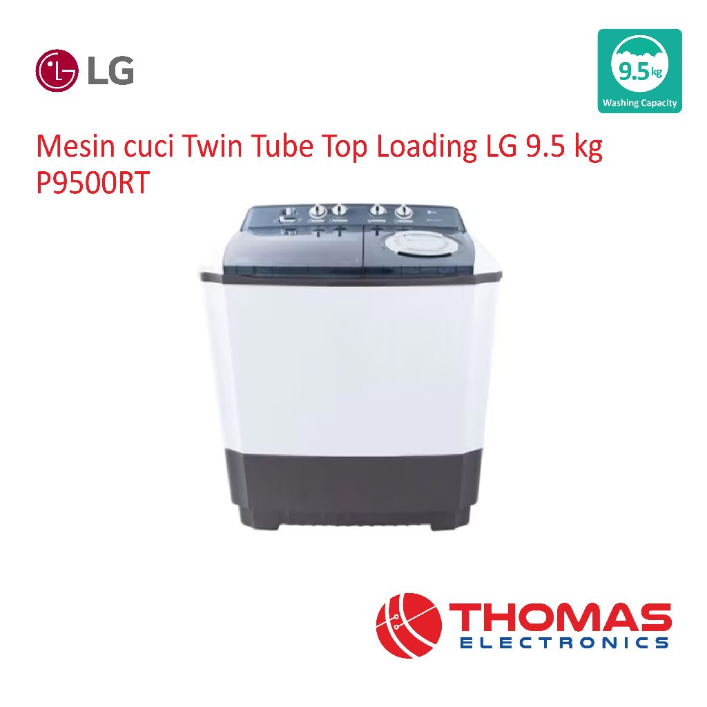 Mesin Cuci 2 Tabung LG P9500RT P 9500 RT Twin Tube 9.5 Kg Garansi Resmi