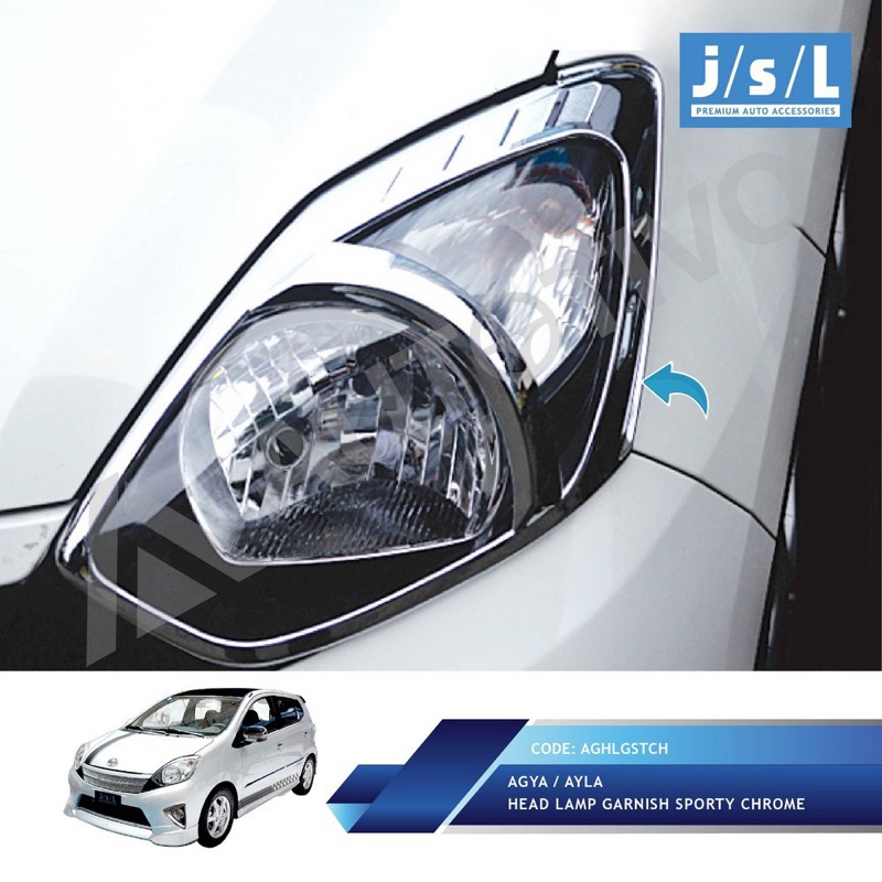 AGYA AYLA 2012 2014 2016 GARNISH LAMPU DEPAN HEADLAMP LIST COVER CHROME KROM JSL MEDAN SPORTY OTOTIV