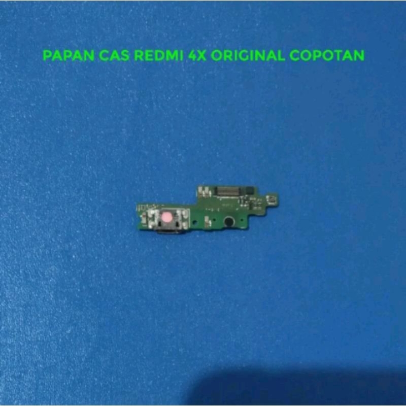 Papan Cas Redmi 4x Original Copotan