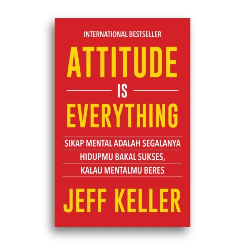 Attitude is Everything Jeff Keller