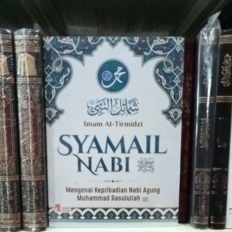 SYAMAIL MUHAMMADIYAH / SYAMAIL NABI ORIGINAL  100%. (INSAN KAMIL)