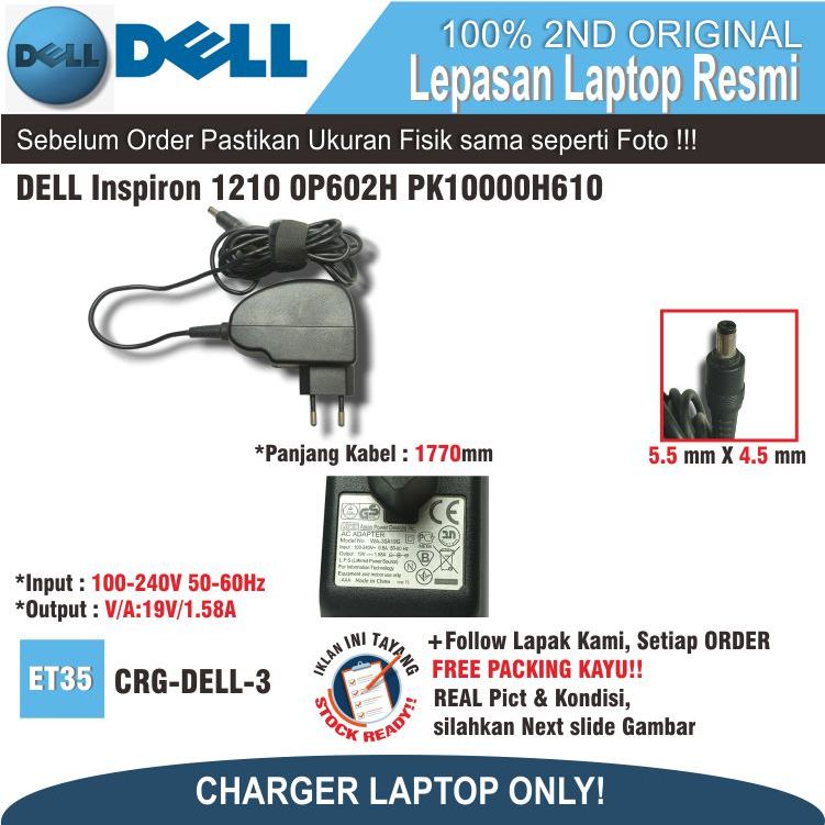 ET35 CRG-DEL-3 CHARGER LAPTOP DELL Inspiron 1210 0P602H PK10000H610