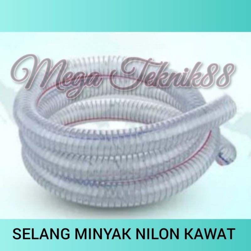 SELANG MINYAK NYLON NILON KAWAT 5/8" SELANG SPIRAL KAWAT 5/8 INCH