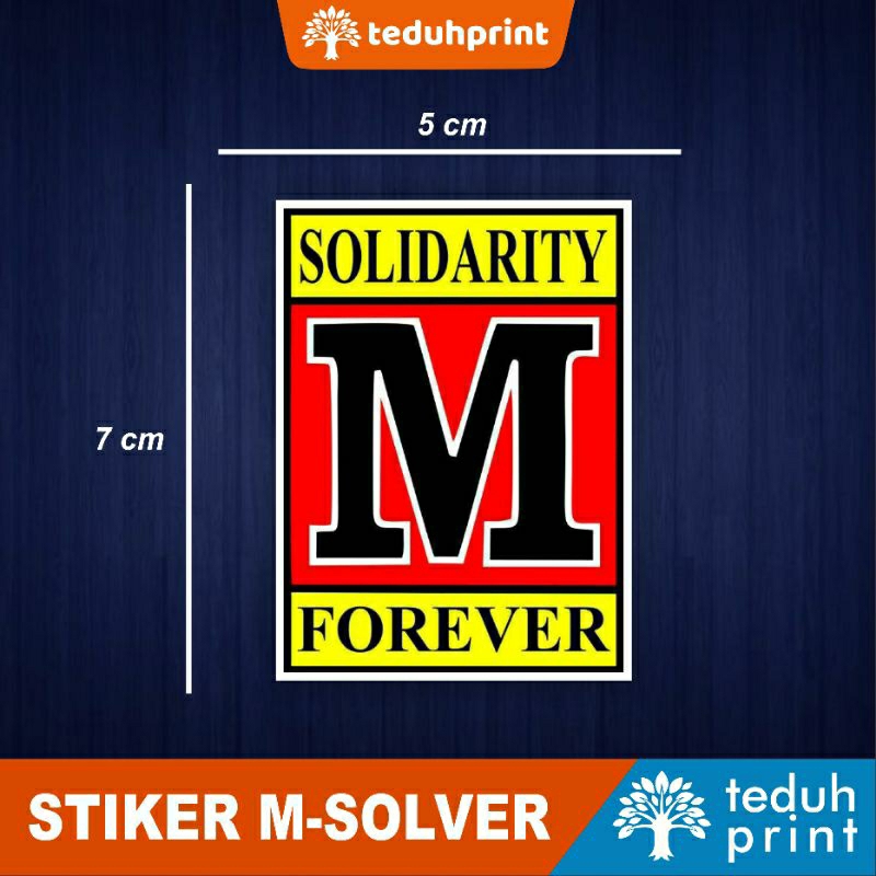 Sticker Stiker SOLIDARITY M FOREVER Waterproof Tahan Air M Solver