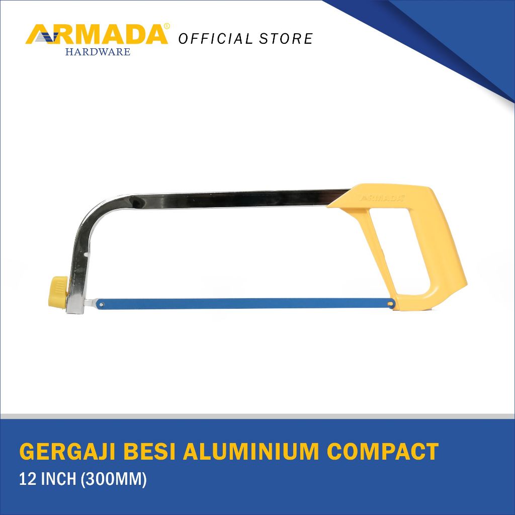 ARMADA Gergaji Besi Aluminium Compact 12" Stang Gergaji Besi Murah