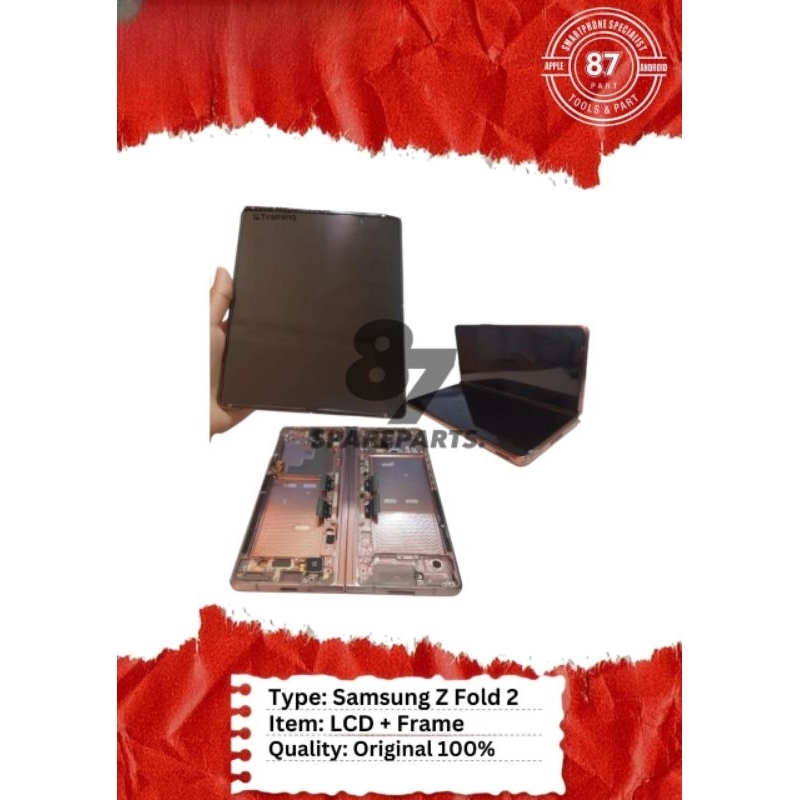 Layar Lcd + Frame Samsung Z Fold 2 Fullset Touchscreen Original Quality Sparepart