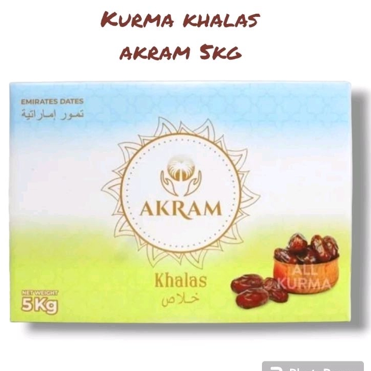 

Kurma Khalas AKRAM 5kg kurma kholas saad