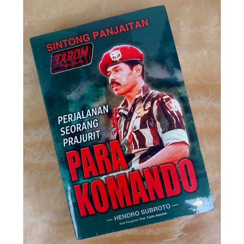 Perjalanan Seorang Prajurit - PARA KOMANDO : Sintong Panjaitan