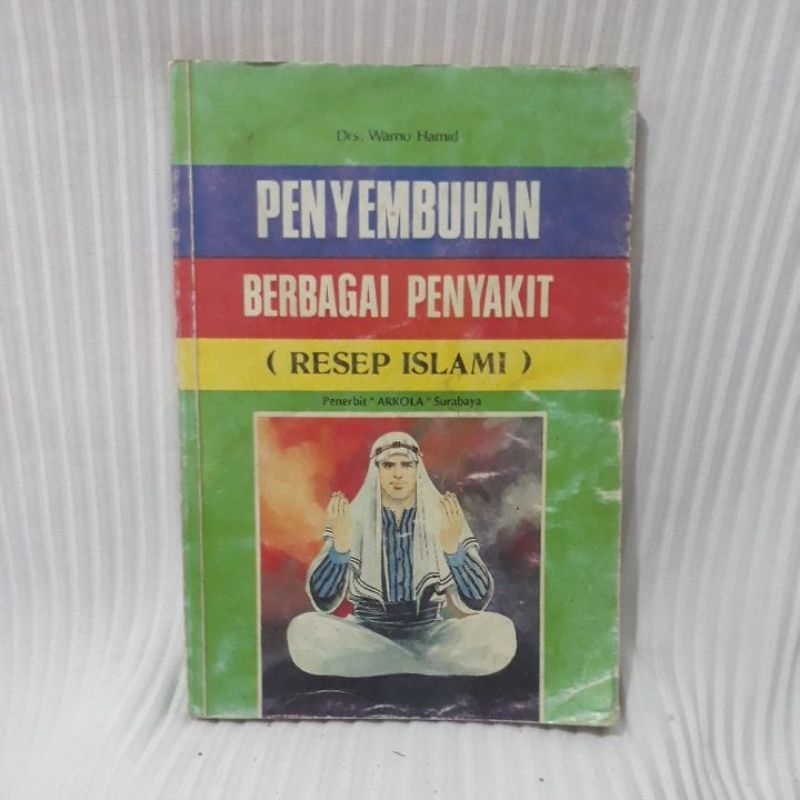 PENYEMBUHAN BERBAGAI PENYAKIT (Resep Islami)