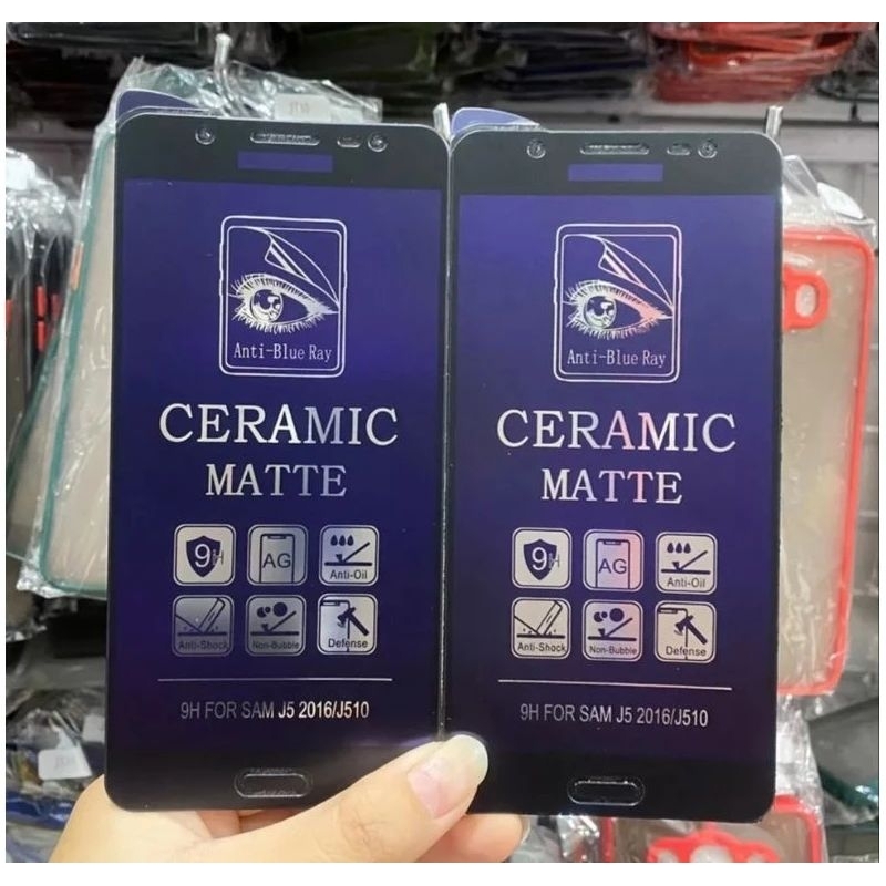 Anti Gores Ceramic SAMSUNG J5 2015/J3 PRO/J5 PRO/J5 PREM/J2 PREM Anti Blue
