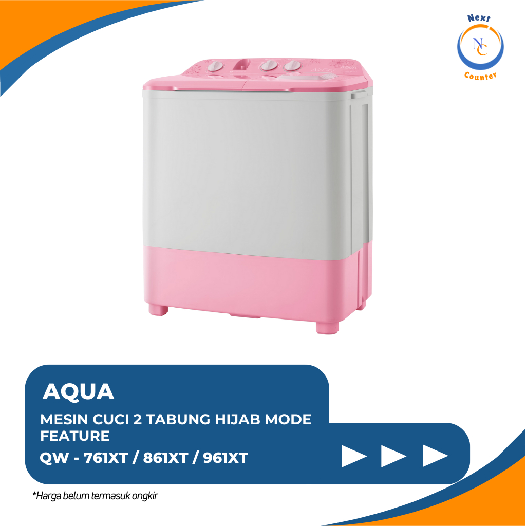 AQUA MESIN CUCI 2 TABUNG 7 KG TWINTUB QW-761XT QW-761XT QW-861XT QW-861XT QW-961XT QW-961XT