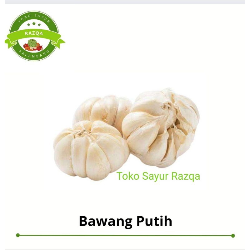 

Bawang Putih - Toko Sayur Razqa Palembang