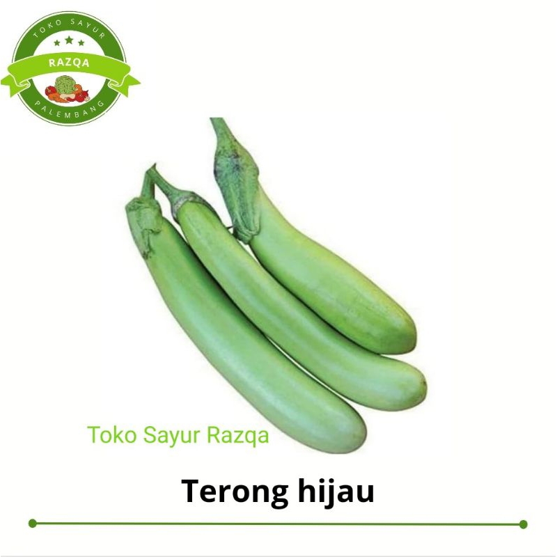 

Terong Hijau - Toko Sayur Razqa Palembang