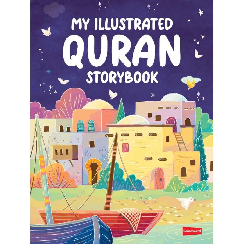 My Illustrated Quran Storybook - Buku Anak Islami Import