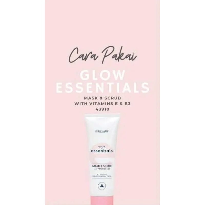 43910 Glow essentials Mask&Scrub