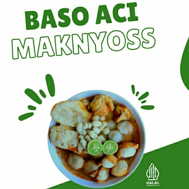 

bakso aci maknyos