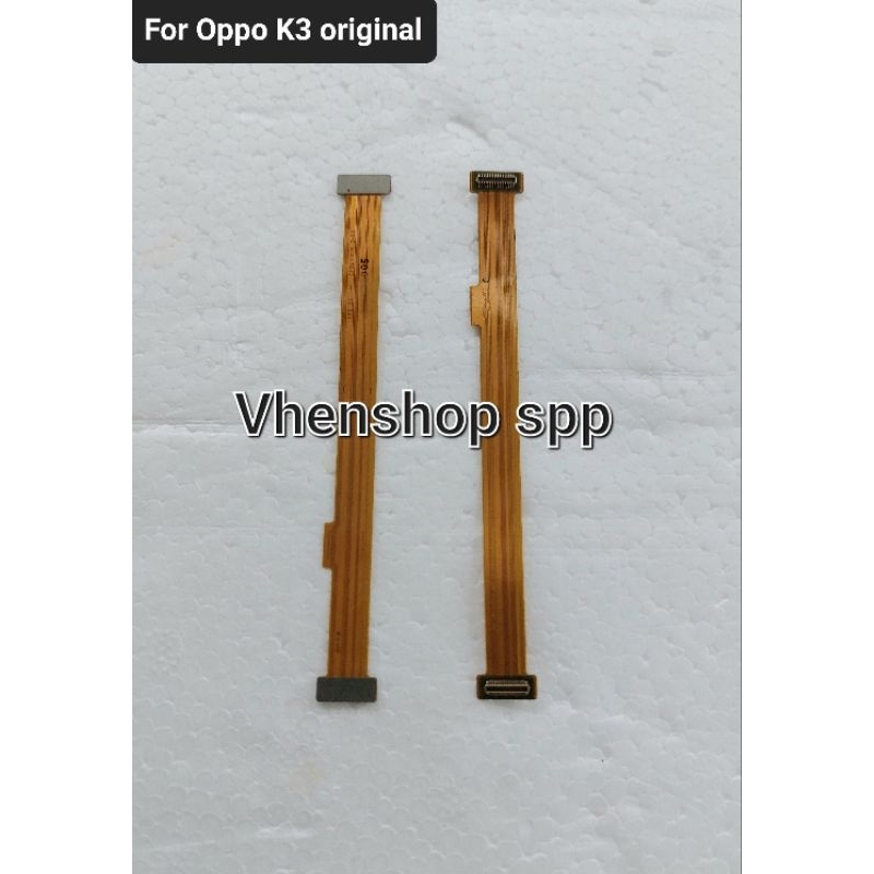FLEXIBLE LCD FLEKSIBEL MOTHERBOARD OPPO K3 ORIGINAL