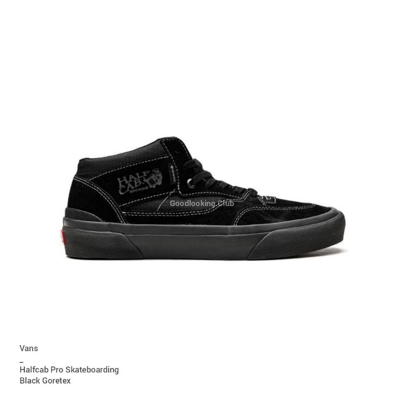 SEPATU HALFCAB PRO SKATEBOARDING BLACK GORETEX