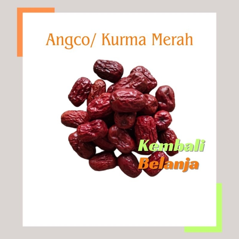 

Angco 250 Gram/ Kurma Cina / Hang Zou / Kurma Merah/ Red Dates Angco/ Kurma Tiongkok