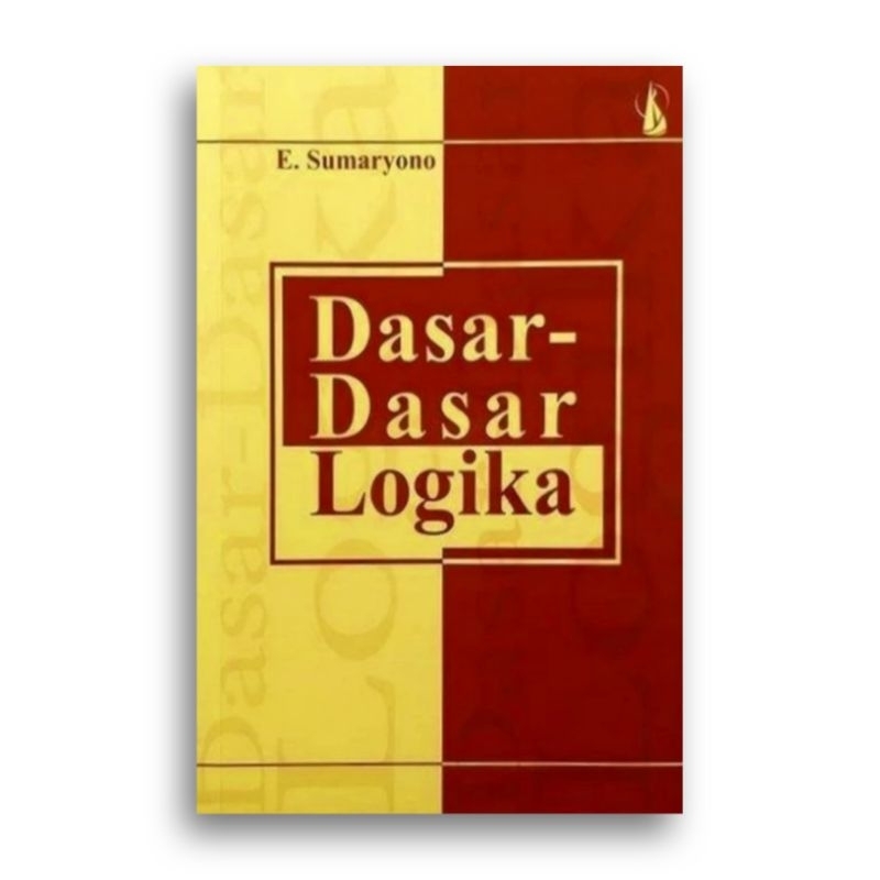 Dasar Dasar Logika E. Sumaryono