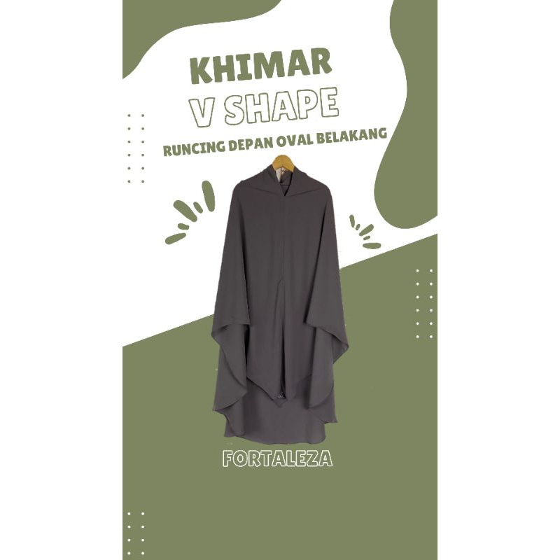Khimar Lancip/Khimar V shape/Khimar model runcing  depan/Oval Belakang Matt Fortaleza