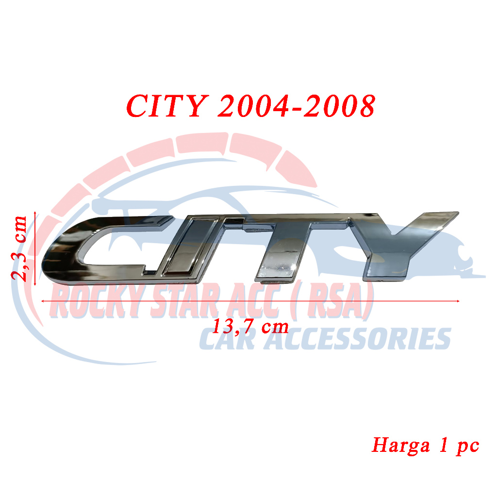 Emblem Bagasi Mobil Honda Tulisan City ( Lama / Baru )