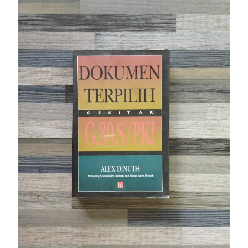 DOKUMEN TERPILIH SEPUTAR G30S/PKI (ORIGINAL)