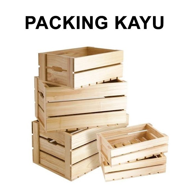 

Packing Kayu (Tambahan extra packing agar lebih aman)