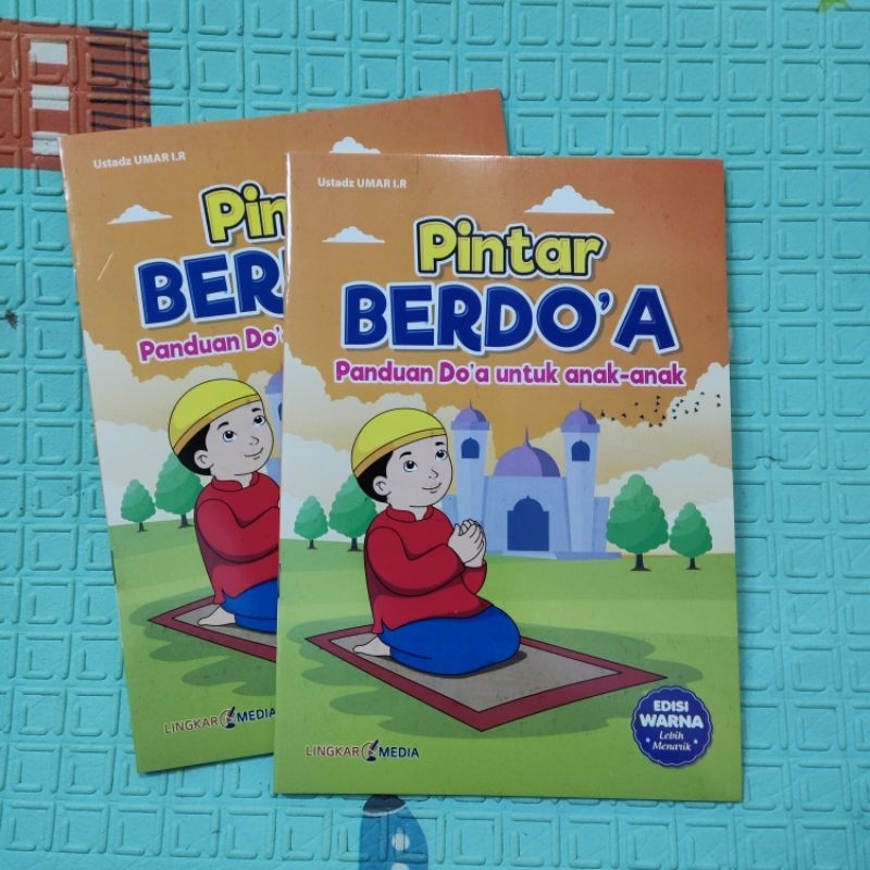 Buku Pintar Berdoa - Panduan Doa Untuk Anak Anak Edisi Warna - Lingkar Media